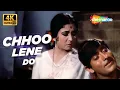 Lagu Full 4K Video: Chhoo Lene Do | Kaajal (1965) | Meena Kumari, Raaj Kumar | Mohammed Rafi