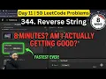 Noob vs LeetCode 344 Reverse String 0ms in 8 Minutes Python Day 11