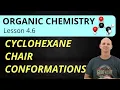 Cyclohexane Chair Conformations 4 6 Organic Chemistry