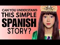 Easiest Spanish Story You ll Ever See - Superbeginner Spanish