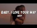 Download Lagu HRVY - baby, i love your way (Lyrics)