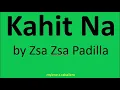 Kahit Na by Zsa Zsa Padilla (Lyrics) - 1984