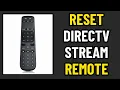 HOW TO RESET DIRECTV STREAM REMOTE IN 2026 UPDATED