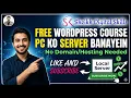 Install WordPress on Localhost Move to Live Website Easy FREE Step-by-Step Guide for Beginners