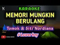 Download Lagu Memori Mungkin Berulang - Siti Nordiana \u0026 Tomok ( Karaoke ) lower key