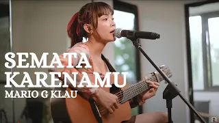 Download SEMATA KARENAMU - MARIO G KLAU | TAMI AULIA MP3