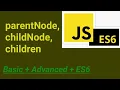 Parent ParentNode ChildNode Children JavaScript Hindi