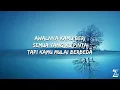Nabila Taqiyyah dan Rizwan Fadilah - Tak Satu Cerita [Lyrics]