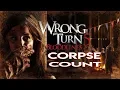 Download Lagu Wrong Turn 5 Bloodlines (2012) Carnage Count