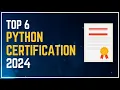 Top 6 Python Certification in 2024 FREE and PAID Certification for Beginners and Professionals