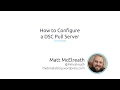How To Configure A Desired State Configuration DSC Pull Server