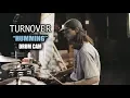 Download Lagu Turnover | Humming | Drum Cam (LIVE)