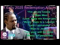 Download Lagu R Kelly - 2025 Redemption Album (  2025 official music album)