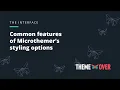 Common features of Microthemer s styling options