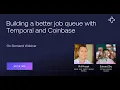 Building a better job queue with Temporal and Coinbase