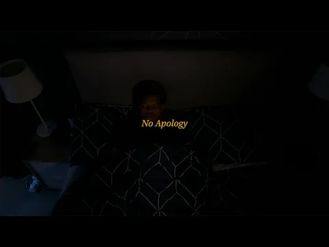 No Apology - LSFC 72hr Film Challenge