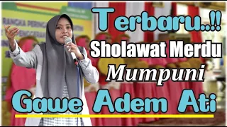 Download SHOLAWAT MERDU MUMPUNI HANDAYAYEKTI GAWE ADEM ATI (Sholawat Nabi Bersama Mumpuni Handayayekti) MP3