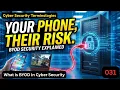What is BYOD in Cyber Security in English
