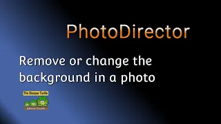 Remove or change the background in a photo with PhotoDirector
