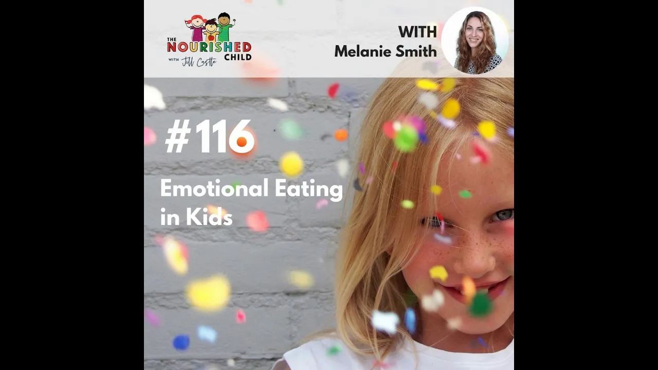 TNC 116: Emotional Eating in Kids