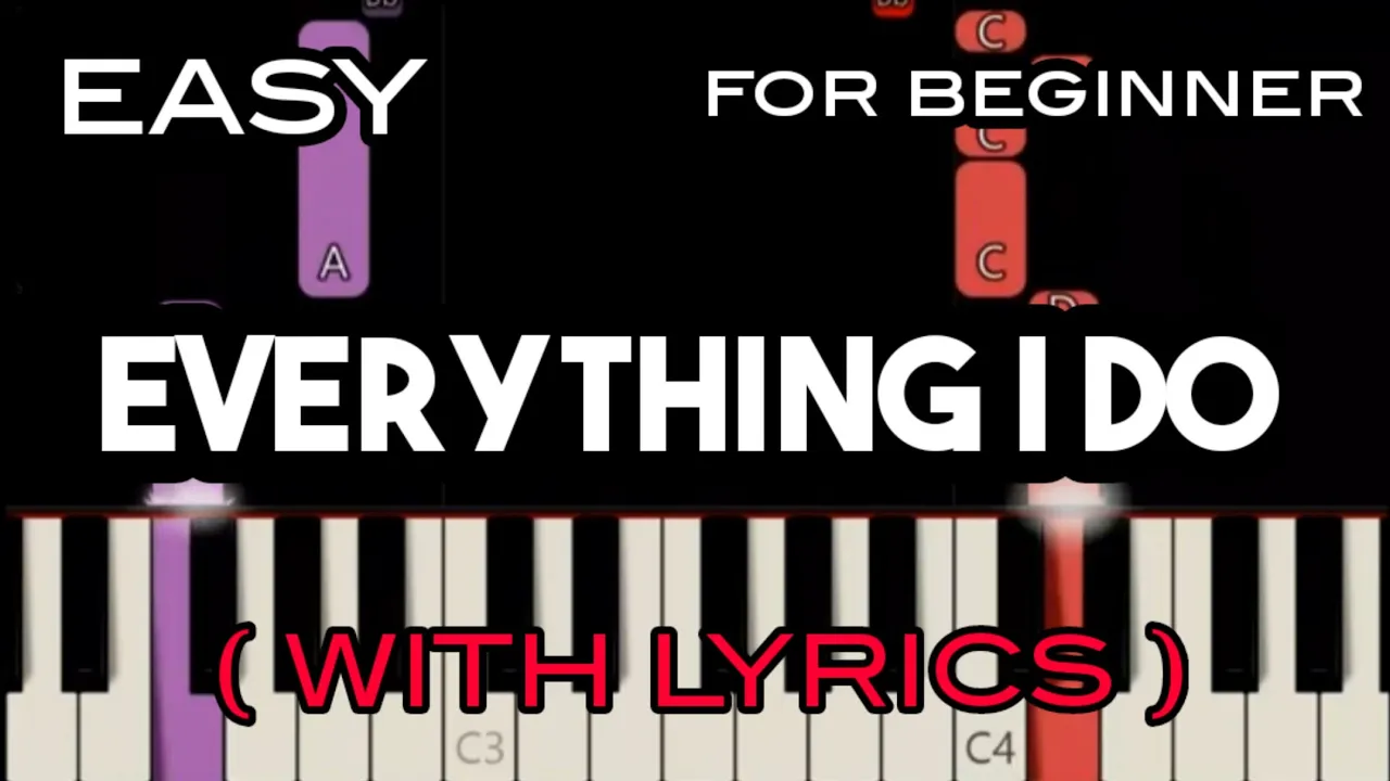 EVERYTHING I DO ( LYRICS ) - BRYAN ADAMS | SLOW & EASY PIANO