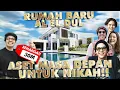 Download Lagu Rumah Baru AL EL DUL 30 MILIYAR!! ASET Masa Depan, Untuk NIKAH!!