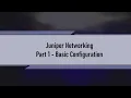 Juniper Networking - Part 1 Basic Configuration