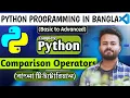Python Relational Operators Comparison Operators Operators in Python Lecture - 09