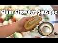 New England Clam Chowder but as a Sausage