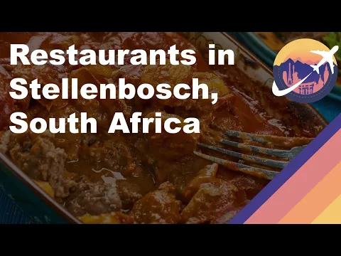 Download MP3 Restaurants in Stellenbosch, South Africa