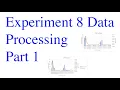 Experiment 8 Data Processing Part 1