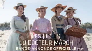 Les Filles du Docteur March - Bande Annonce [VOST]
