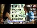 Download Lagu THOMAS ARYA HATIKU BERTANYA REMIX 2019 VS DJ FUNKOT SUPER KENCENG DJ HARD PUMPIN - Bintoro™
