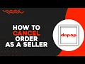 How To Cancel Depop Order as Seller Easiest Way