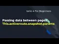 Ionic 4 for Beginners Passing data between pages