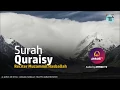 Download Lagu ( Q.s Al-Quraisy ) - Muzammil Hasballah - Beautiful Quran Recitation