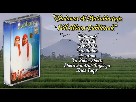 Download MP3 Sholawat Al Mahabbatain Full Album Subhanak
