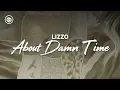 Lizzo - About Damn Time