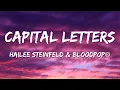Download Lagu Hailee Steinfeld, BloodPop® - Capital Letters (Lyric Video)