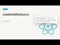 React JS Redux - Web development basic Series combineReducers