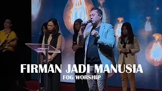 Download Firman Jadi Manusia (Jason Irwan) by FOG Worship. MP3