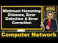Minimum Hamming Distance Error Detection Capability and Error Correction Capability Explained