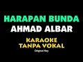 Download Lagu Ahmad Albar - Harapan Bunda. Karaoke - Tanpa Vokal.