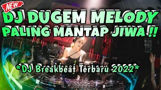 Download DJ DUGEM MELODY PALING MANTAP JIWA !! DJ Breakbeat Terbaru Full Bass 2022 !! [ AriiaLdyTM ] MP3