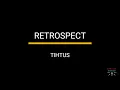 TIHTUS - Retrospect (Karaoke Version)