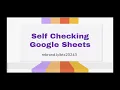 Self checking Google Sheets