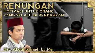 Download MENETES AIR MATA SAAT DI RENDAHKAN || RENUNGAN MUHASABAH DIRI || UST. ABDUL SOMAD, LC.MA MP3