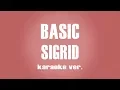 Download Lagu Sigrid - Basic  karaoke ver.