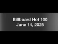 Billboard Hot 100- June 14, 2025
