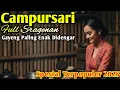 Download Lagu CAMPURSARI TERBARU FULL BASSS COCOK BUAT PENGANTAR ISTIRAHAT SIANG MALAM // CAMPURSARI FULL ALBUM